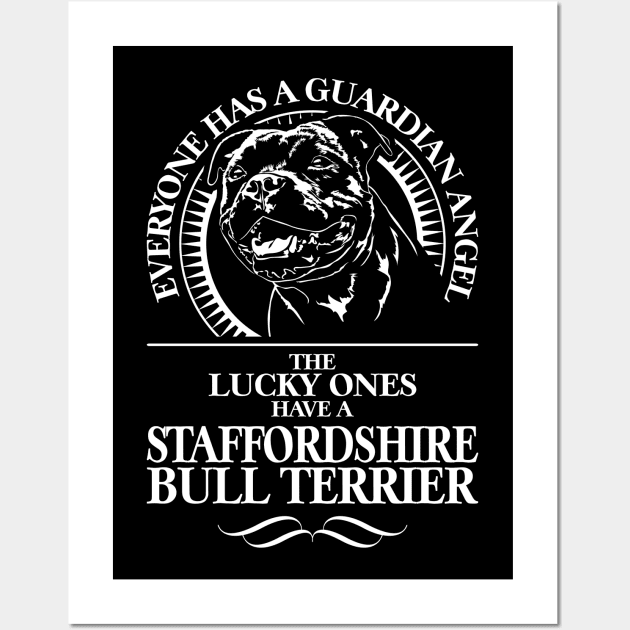 Staffordshire Bull Terrier Guardian Angel staffy saying Wall Art by wilsigns